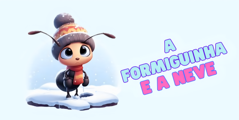 A Formiguinha e a Neve